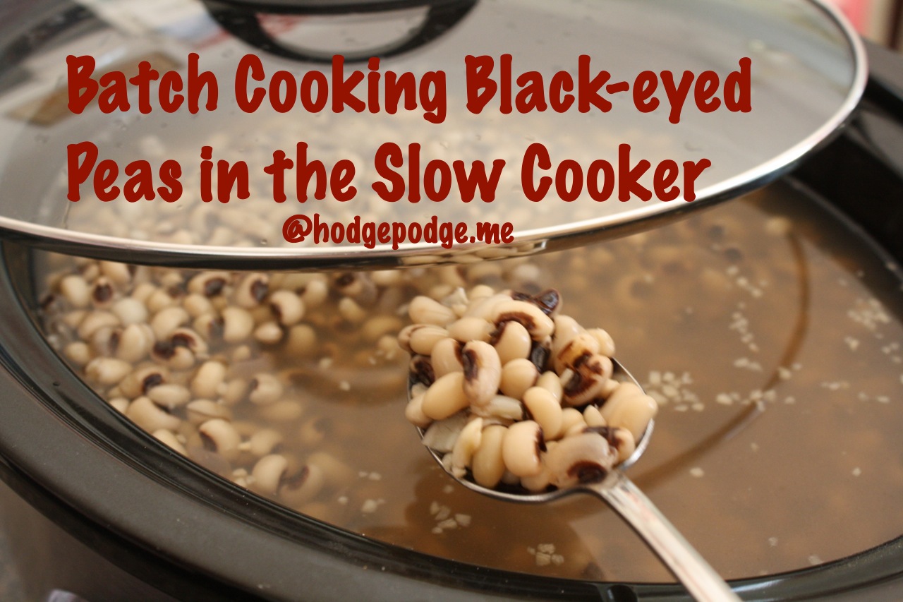 Batch Cooking Black-eyed Peas in the Slow Cooker
