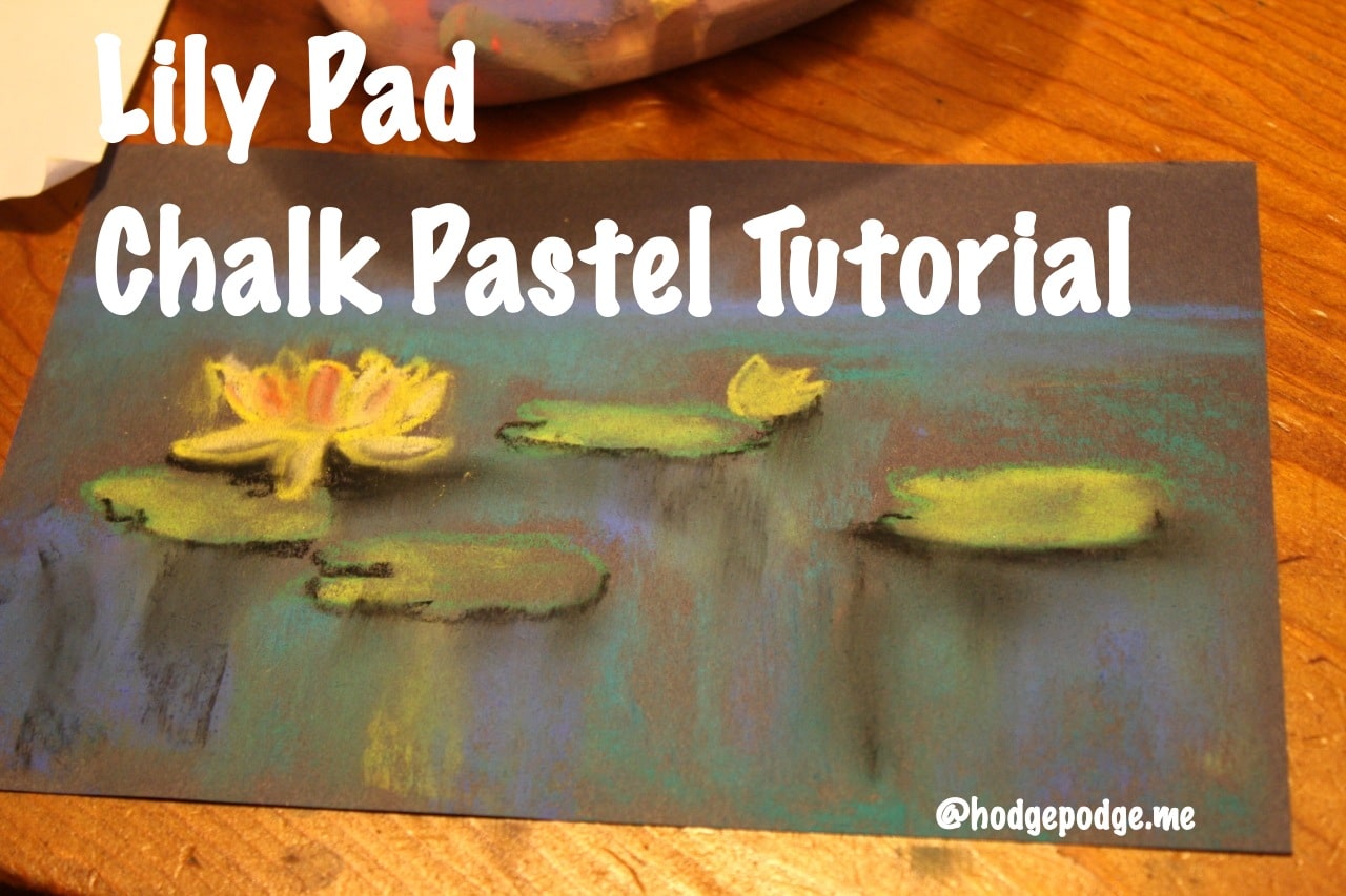 Lily Pad: A Pastels Tutorial