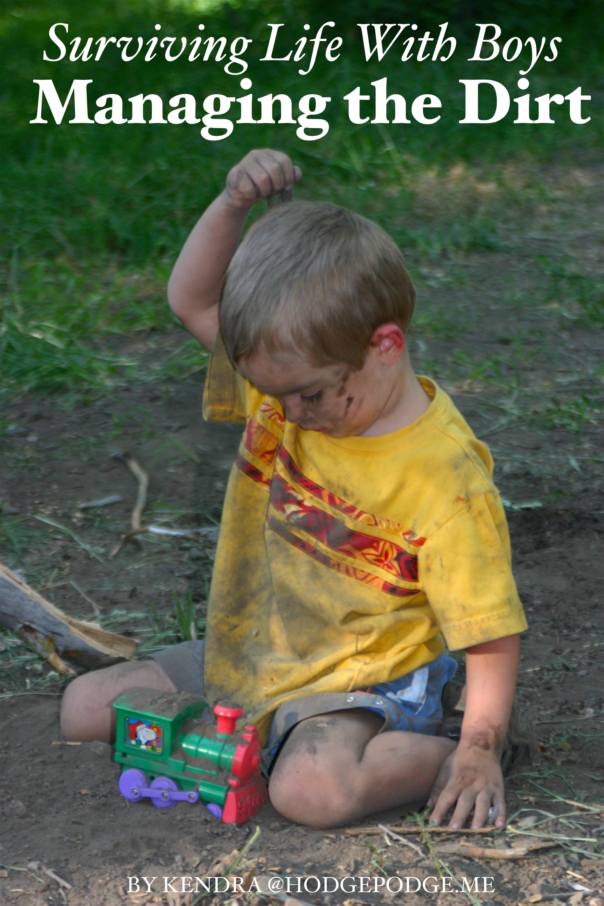Surviving Life with Boys: Managing the Dirt