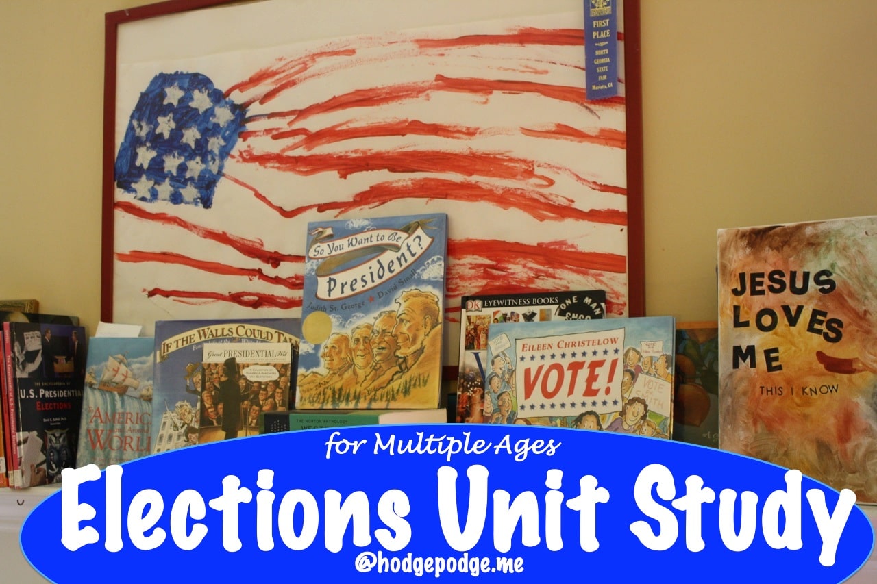 Elections Unit Study for Multiple Ages