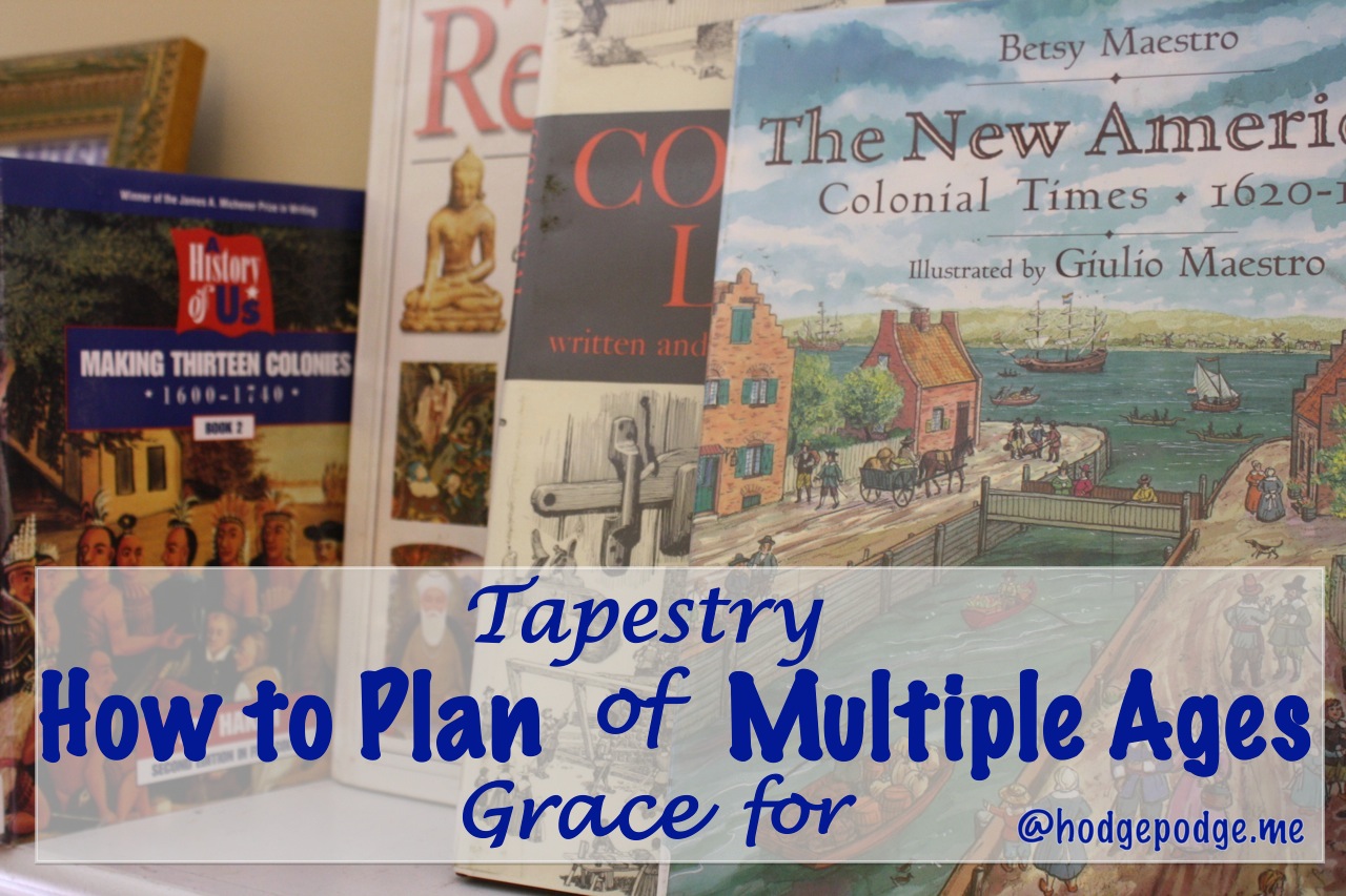 How to Plan Tapestry of Grace for Multiple Ages and Levels