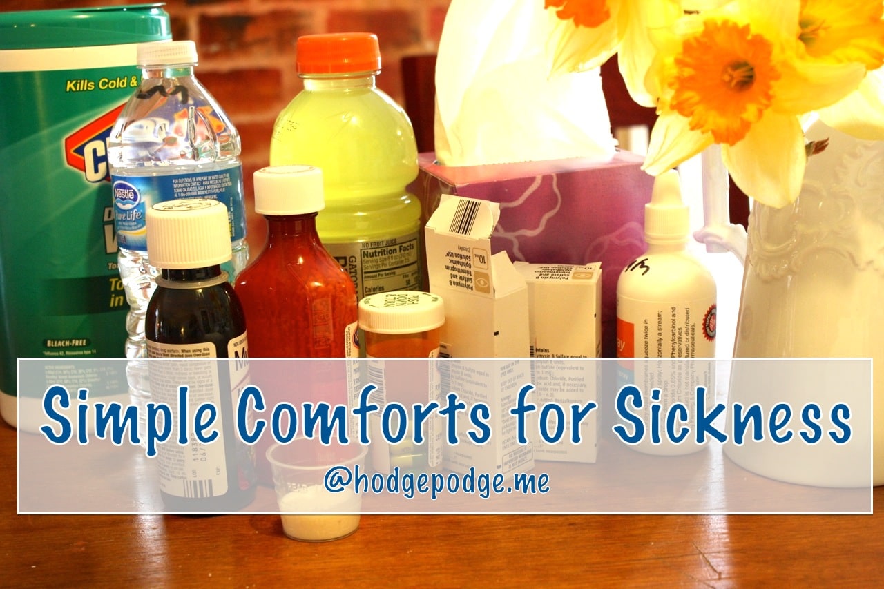 Simple Comforts for Sickness