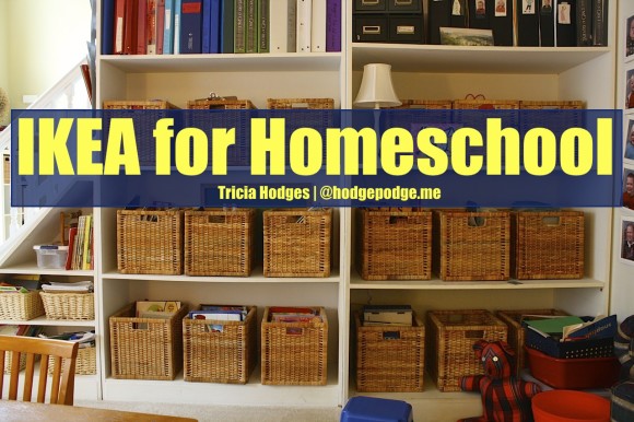 IKEA for Homeschool - Organization Update - Your BEST Homeschool