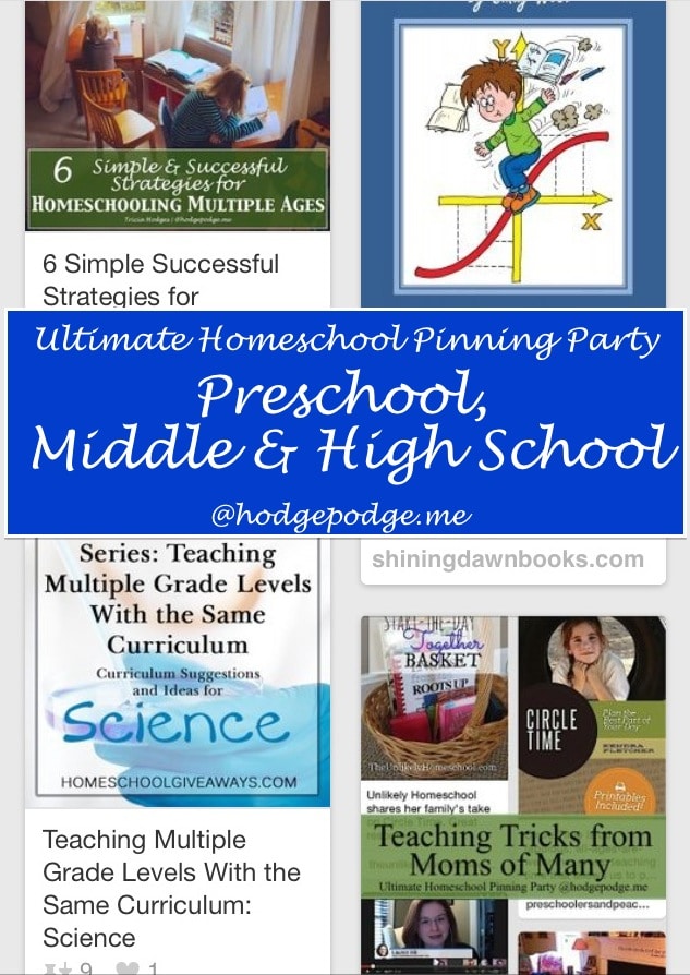 Preschool, Middle School and High School at The Ultimate Homeschool Pinning Party