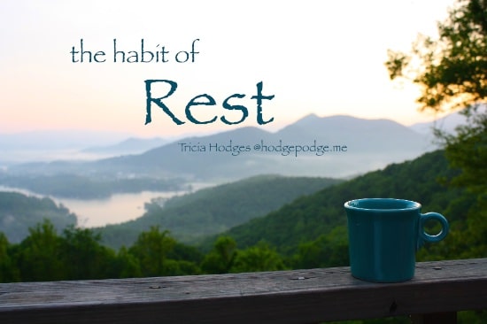 the habit of rest for the homeschool mom