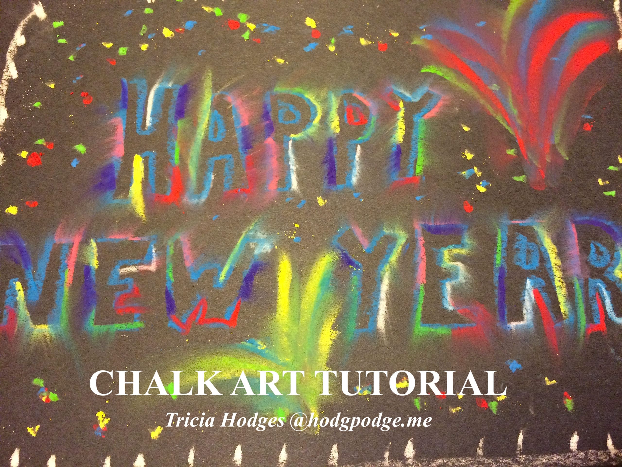 Happy New Year Chalk Art Tutorial