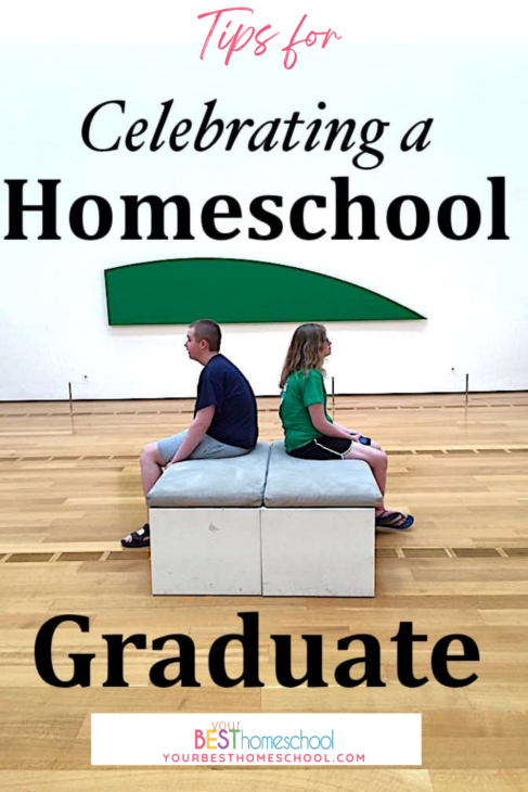 Tips for celebrating a homeschool graduate! Choose a celebration that fits your child and celebrate on a grand scale or with a small, family gathering.