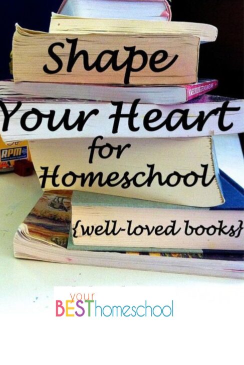 Did you know you can help shape your heart for homeschooling with books? These good books for homeschool moms are the ones I read that helped shape and encourage my homeschooling heart. Don't miss the suggestions from fellow homeschool families at the end of this post as well. 