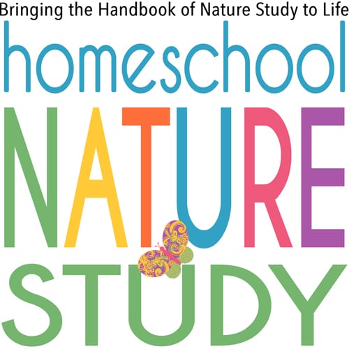 Homeschool Nature Study Bringing the Handbook of Nature Study to Life