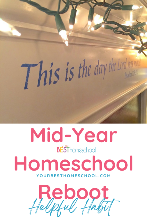 Does your family need a mid-year homeschool reboot? Enjoy these resources, ideas and the homeschool encouragement for a good restart.