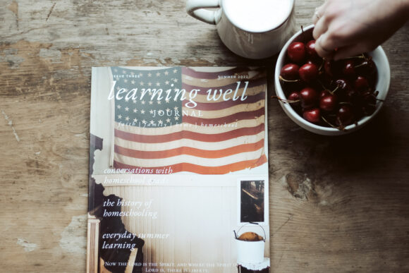 I adore that Learning Well Journal focuses on the joys of home and helping homeschool moms live intentionally. 