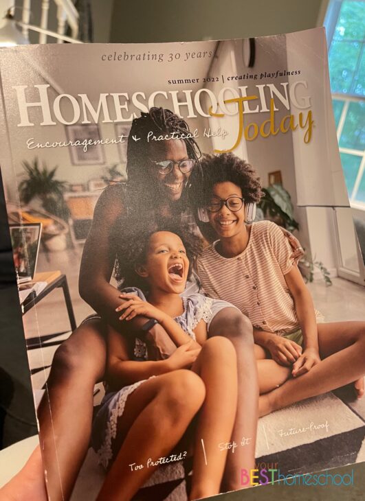 I think that my partial stack of Homeschooling Today Magazine shows how much I love this encouraging resource that is here to encourage homeschool moms!