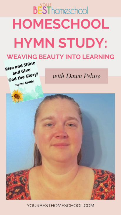 With a homeschool hymn study, you are weaving beauty into learning! Dawn Peluso's hymn studies are a great way to learn history, music and God's Word.