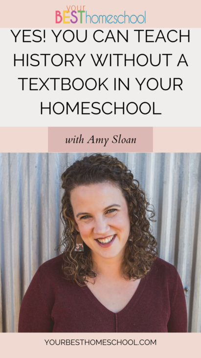 We give you permission. Yes! You can teach history without a textbook. As homeschoolers, we have the freedom to design homeschool learning to each child, or family-style or in the way that is best for our schedule. Actually, you can do all of that. 