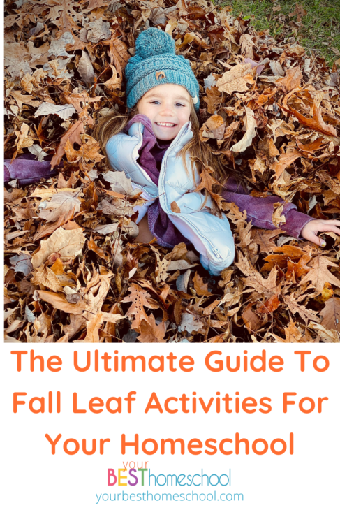 Fall is the perfect time to take advantage of seasonal learning! Enjoy this ultimate guide to fall leaf activities in your homeschool and make memories together! 