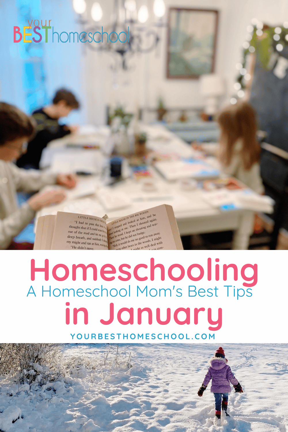 The Very Best Tips for Homeschooling in January: A Homeschool Mom's ...