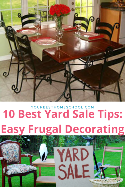 Enjoy these 10 best yard sale tips from a homeschool mom. This is the easy and frugal way to decorate and you can find some great deals!